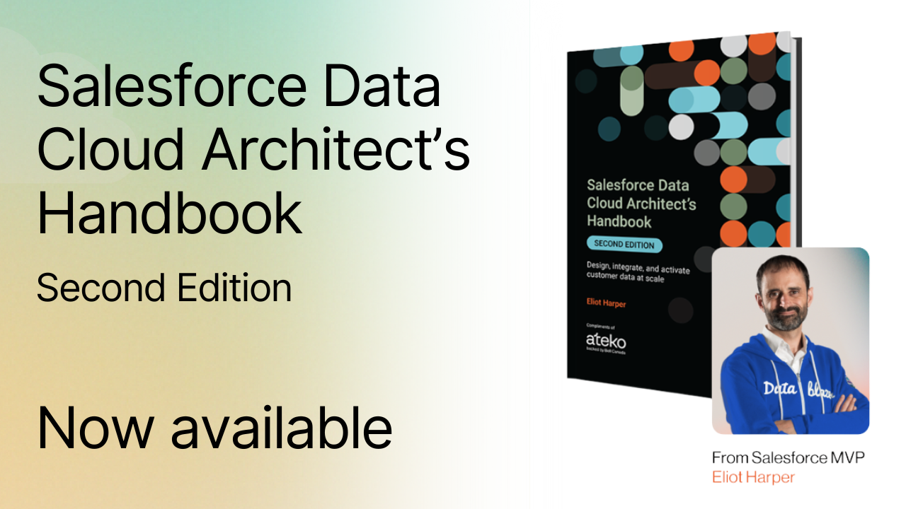 Salesforce Data Cloud Architect's Handbook cover with image of Eliot Harper