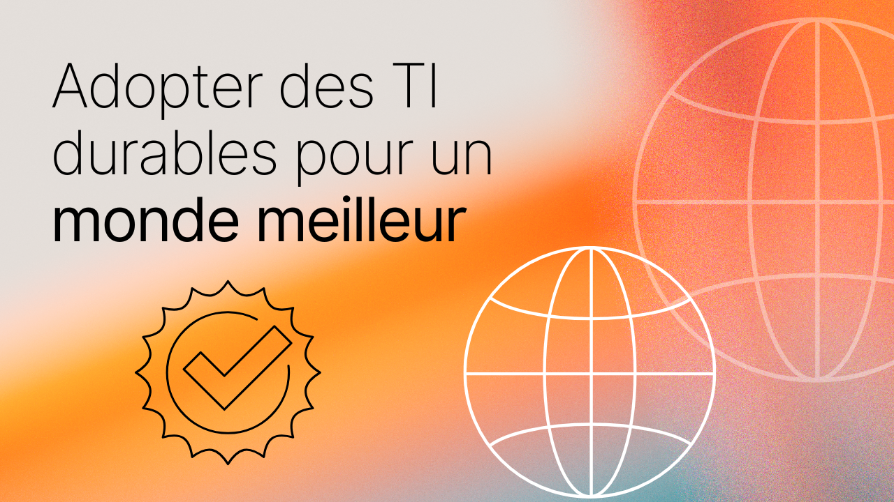 Image titre de "Adopter des TI durables pour un monde meilleur" avec image