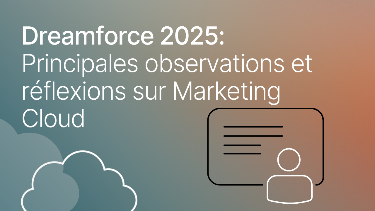 Dreamforce 2025 Principales observations et réflexions sur Marketing Cloud image titre.
