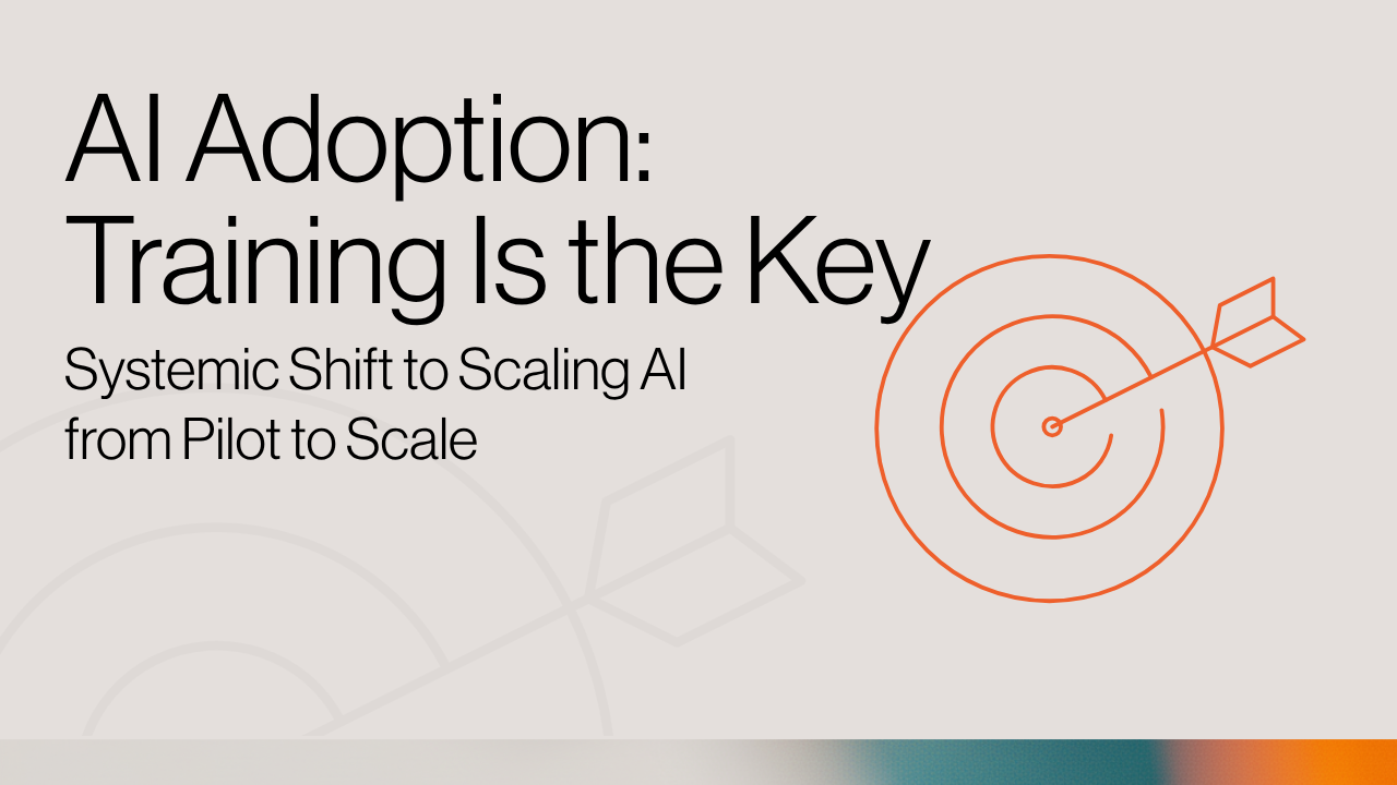 Systemic Shift to Scaling AI from Pilot to Scale_ AI Adoption_ Training Is the Key hero image