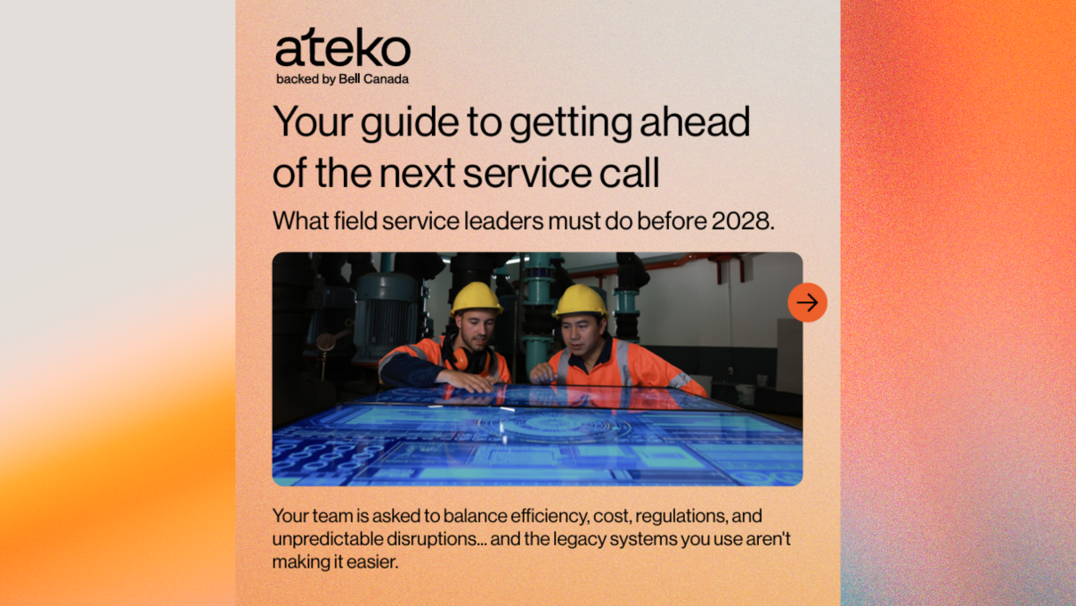 How Field Service Leaders Can Get Ahead of the Next Service Call