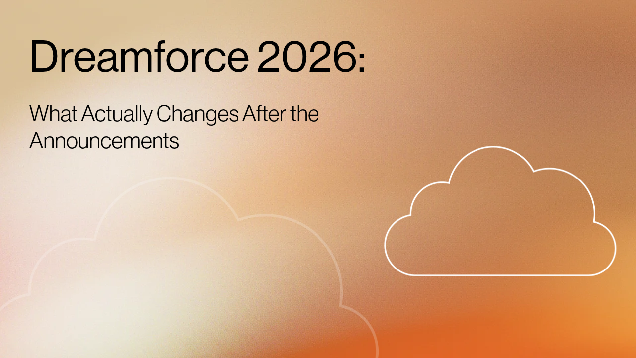 Dreamforce 2026: What Actually Changes After the Announcement